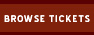 Browse Tickets